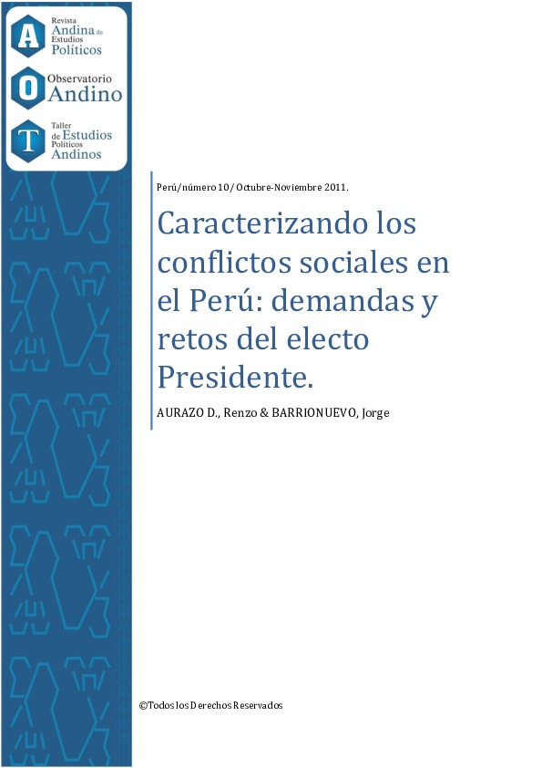 Caracterizando los conflictos sociales en el Perú: demandas y retos del electo presidente.